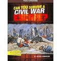 You Choose - Can You Survive A Civil War Escape...