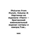 Pictures from Punch, Volume 4: Pictures from Pu...