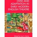 Ovid And Adaptation In Early Modern English The...