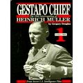 Gestapo Chief - The 1948 Interrogation of Heinrich Muller by Gregory Douglas