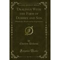 Dealings With the Firm of Dombey and Son, Vol. ...