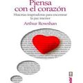 Piensa Con El Corazon