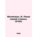 Falikman, I. People of our country/Falikman, I....