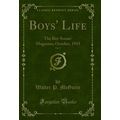 Boys' Life, Vol. 5: The Boy Scouts' Magazine; O...