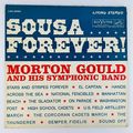 Morton Gould and His Symphonic Band - Sousa For...