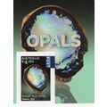 AUSTRALIA: 2025, OPALS. YOWAH NUT OPAL INTERNAT...