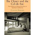 The Closet and the Cul-De-Sac
