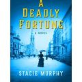 A Deadly Fortune