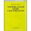 Nederlandse Kerkgeschiedenis