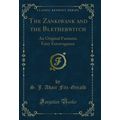 The Zankiwank and the Bletherwitch: An Original...