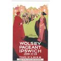 UK RAIL ADVERISING L.N.E.R. THE WOLSEY PAGENT I...