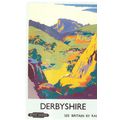 UK RAIL ADVERISING BRITISH RAIWAYS DERBYSHIRE C...