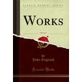 Works, Vol. 1 of 5 (Classic Reprint)