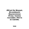 Alfred De Musset. Brunelleschi Brunelleschi Pro...