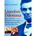 Lincoln's Dilemma