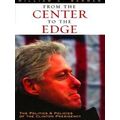 From the Center to the Edge