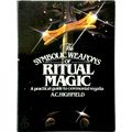 The Symbolic Weapons of Ritual Magic - A Practical Guide to Ceremonial Regalia b