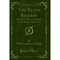 The Elson Readers, Vol. 6: Revision of Elson Gr...