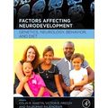 Factors Affecting Neurodevelopment