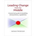 Leading Change From The Middle