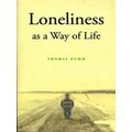 Loneliness as a Way of Life by Thomas Dumm