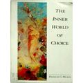 The Inner World of Choice by Frances Gillespy Wickes