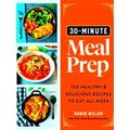 30-Minute Meal Prep