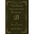 The Home and Country Readers, Vol. 1 (Classic R...