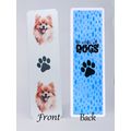 Pomeranian Bookmark - Fully Laminated 300gsm Bo...