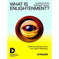 What Is Enlightenment? Questions for the Eighteenth Century by Various Authors