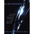 For Life Abundant