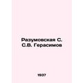 Razumovskaya S. S. V. Gerasimov In Russian /Raz...