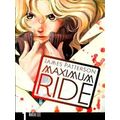Maximum Ride Manga Vol 1