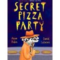 Secret Pizza Party