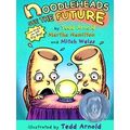 Noodleheads Noodleheads See The Future