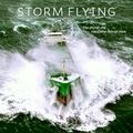 Storm Flying - The Photos and the Stories Behin...