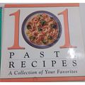 101 PASTA RECIPES A COLLECTION OF YOUR FAVORITE...