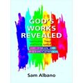 God's Works Revealed