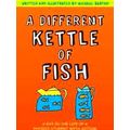 A Different Kettle Of Fish