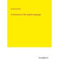 A dictionary of the english language