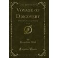 Voyage of Discovery, Vol. 2 of 2: A Novel of Am...