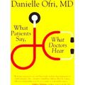 What Patients Say, What Doctors Hear