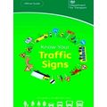 Know Your Traffic Signs