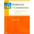 Horizons of Cosmology - Joseph Silk