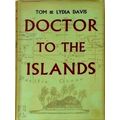 Doctor to the Islands by Tom Davis; Lydia Davis