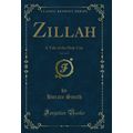 Zillah, Vol. 2 of 3: A Tale of the Holy City (C...
