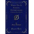 When Do-It School Entertained: A Christmas Play...