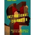 Cultural Frames, Framing Culture Institutional Character