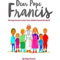 Dear Pope Francis