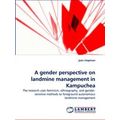 A gender perspective on landmine management in ...